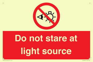 Do not stare at light source